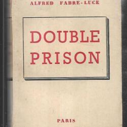 double prison d'alfred fabre-luce prison nazies