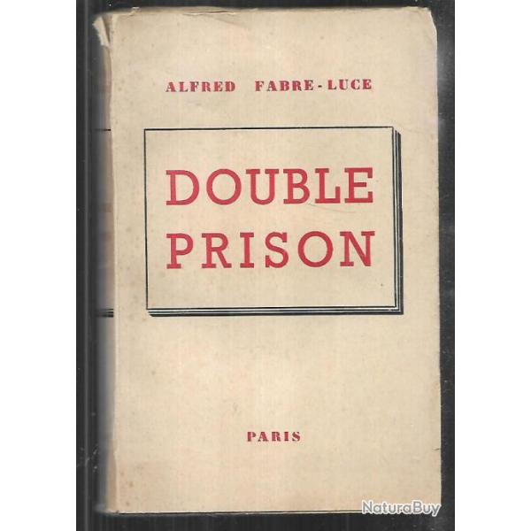 double prison d'alfred fabre-luce prison nazies