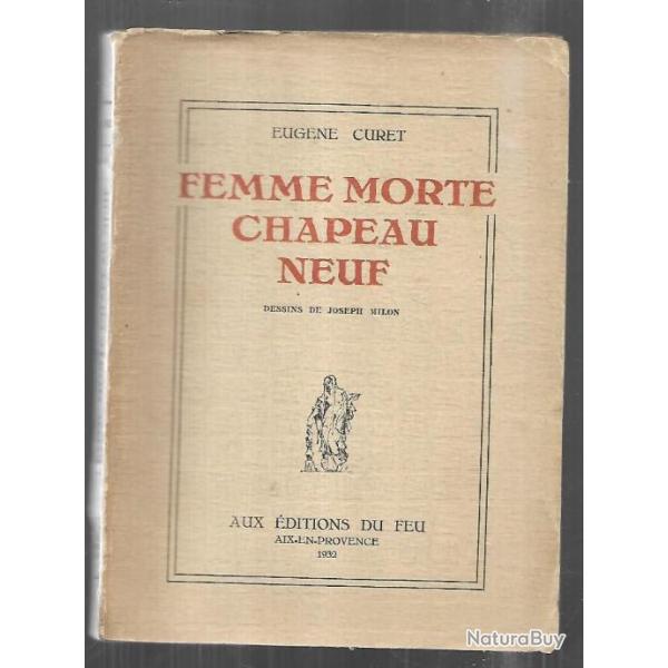 femme morte chapeau neuf d'eugne curet dessins de joseph milon ddicac