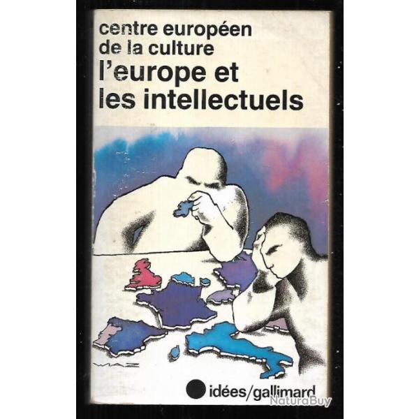 l'europe et les intellectuels , centre europen de la culture