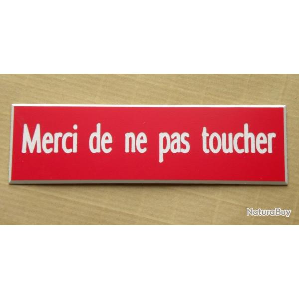 pancarte adhsive Merci de ne pas toucher rouge Format 70x200 mm