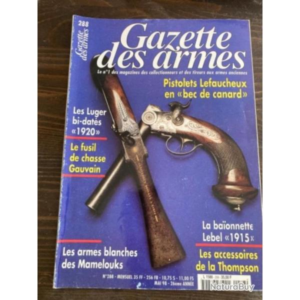 Revue Gazette des Armes 288, Lefaucheux, Luger 1920, fusil Gauvain, Mamelouks, Thompson, Lebel