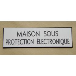 Plaque adhésive MAISON SOUS PROTECTION ÉLECTRONIQUE blanche format 29 x 100 mm