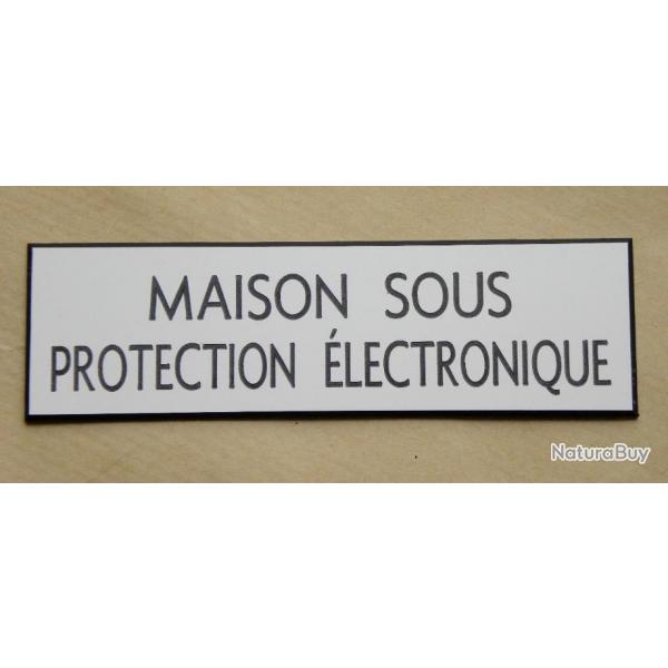 Plaque adhsive MAISON SOUS PROTECTION LECTRONIQUE blanche format 29 x 100 mm