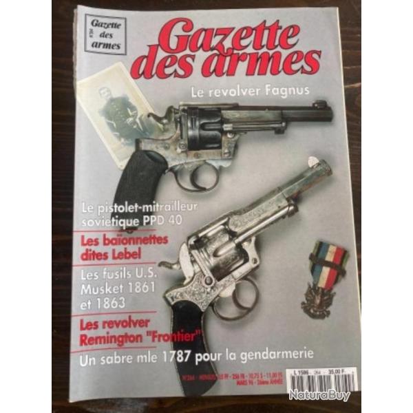 Revue Gazette des armes 264 revolver Fagnus, PPD40, Musket 1861 1863, Remington Frontier, Lebel