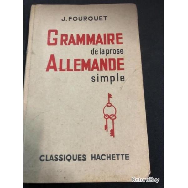 Livre Grammaire de la prose Allemande simple de J. Fourquet