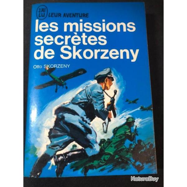 Livre Les missions secrtes de Skorzeny de Otto Skorzeny