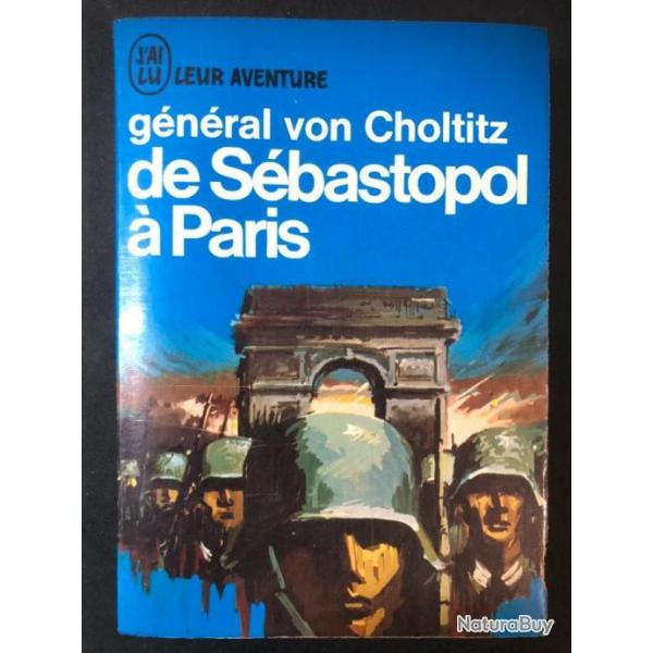 Livre De Sbastopol  Paris du Gn Von Choltitz