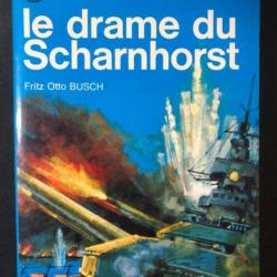 Livre Le drame du Scharnhorst de Fritz Otto Busch