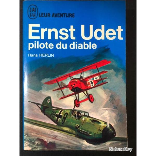 Livre Ernst Udet Pilote du diable de Hans Herlin