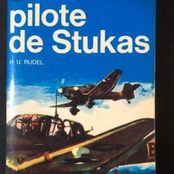 Livre Pilote de Stukas de H.U. Rudel
