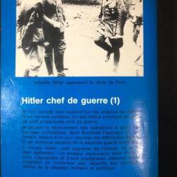 Livre Hitler Chef de guerre 1- Les conquêtes de 1939-1942 de Gert Buchheit