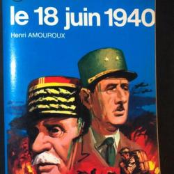 Livre Le 18 Juin 1940 de Henri Amouroux