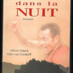 cent mille éclairs dans la nuit de gilbert collard et gilles van grasdorff , thibet