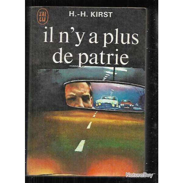 il n'y a plus de patrie d'hans helmut kirst j'ai lu