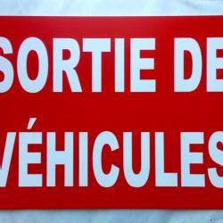 Pancarte "SORTIE DE VEHICULES" format 150 x 200 mm fond ROUGE