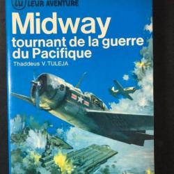 Livre Midway Tournant de la guerre du Pacifique de Thaddeus V.Tuleja