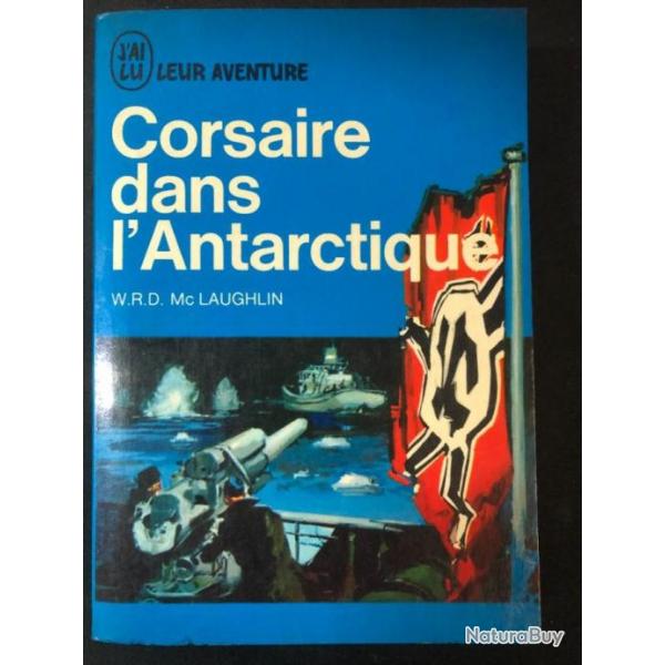 Livre Corsaire dans l'Antarctique de W.R.D. Mc Laughlin