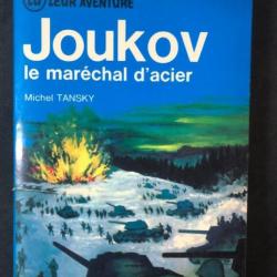Livre Joukov Le maréchal d'acier de Michel Tansky