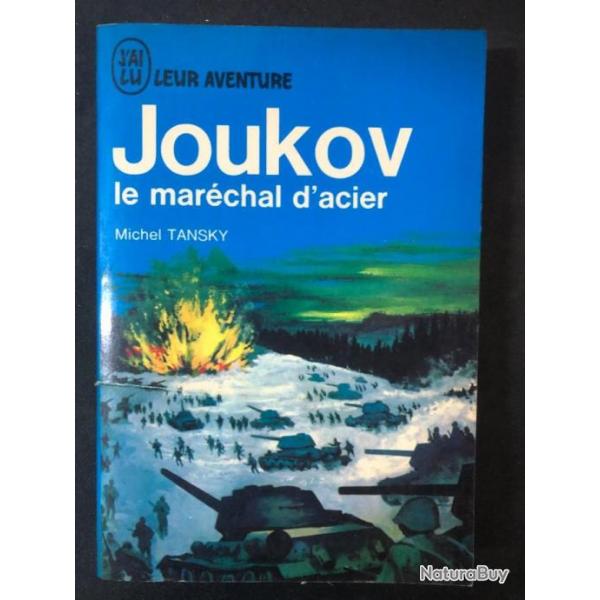 Livre Joukov Le marchal d'acier de Michel Tansky