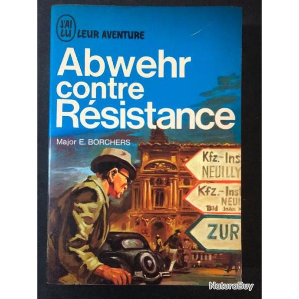 Livre Abwehr contre Rsistance du Major E. Borchers
