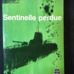 Livre Sentinelle perdue de René Hardy