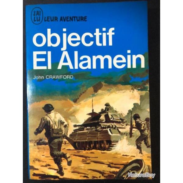 Livre objectif El Alamein de John Crawford