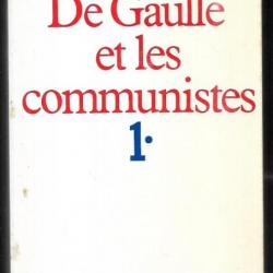 de gaulle et les communistes l'alliance juin 1941-mai 1943 tome 1 d'henri christian giraud