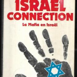 israel connection, la mafia en israel de jacques derogy