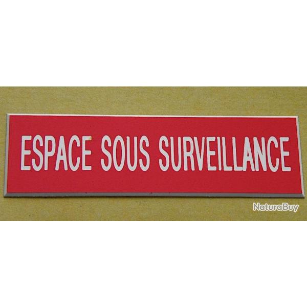 Plaque adhsive ESPACE SOUS SURVEILLANCE rouge Format 29x100 mm