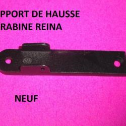 support de hausse NEUF carabine REINA MANUFRANCE - VENDU PAR JEPERCUTE (S21M187)