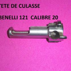 tête de culasse fusil BENELLI 121SL CALIBRE 20 / 121 SL - VENDU PAR JEPERCUTE (D21M83)