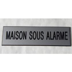 Plaque adhésive MAISON SOUS ALARME argenté Format 50x150 mm