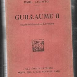 guillaume II  d'émil ludwig payot 1930 , IIe reich ,