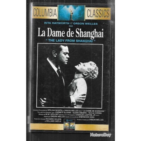 la dame de shangai , orson welles rita hayworth , policier ,thriller , vhs