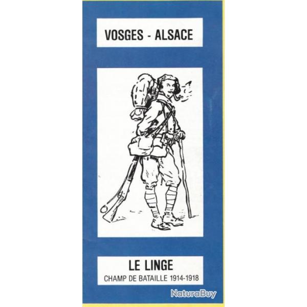Guerre 1914-1918 - Dpliant Muse du Linge Alsace: Plans - Photos - 6 pages - cmi