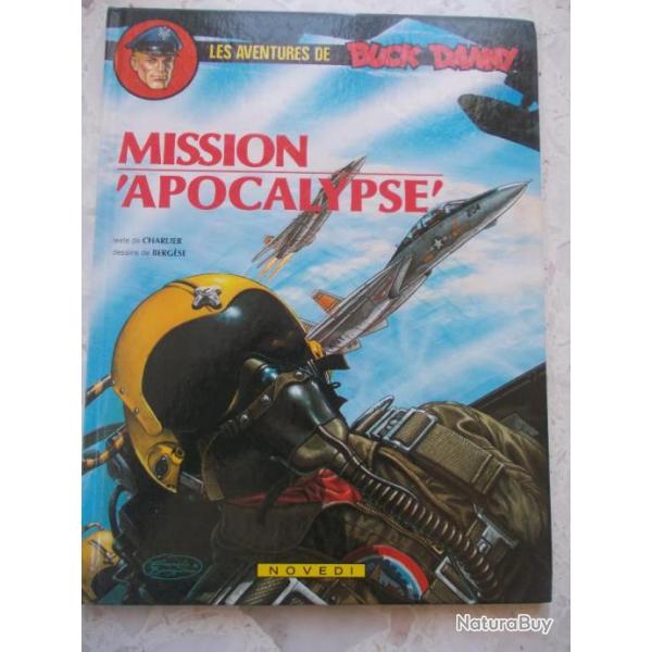 Album BD BUCK DANNY n 41 MISSION APOCALYPSE, Charlier & Bergse, Ed DUPUIS 1983, guerre USAF avion