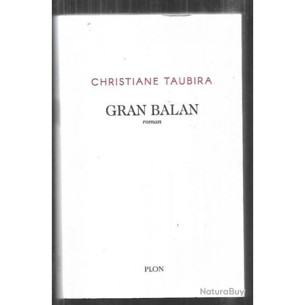 gran balan de christiane taubira , guyane