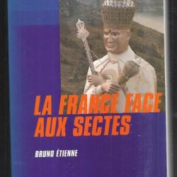 la france face aux sectes de bruno étienne