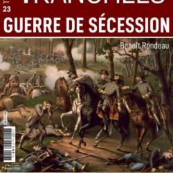 Guerre de Sécession, Chancellorsville, général Lee, magazine Tranchées hors-série n° 23