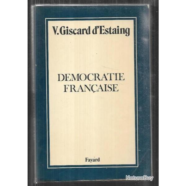 Dmocratie franaise .Valry giscard d'estaing. politique vge