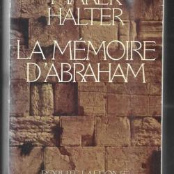 la mémoire d'abraham de marek halter , judaica