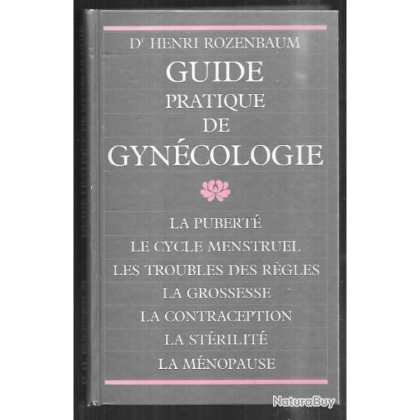 guide pratique de gyncologie du dr henri rozenbaum