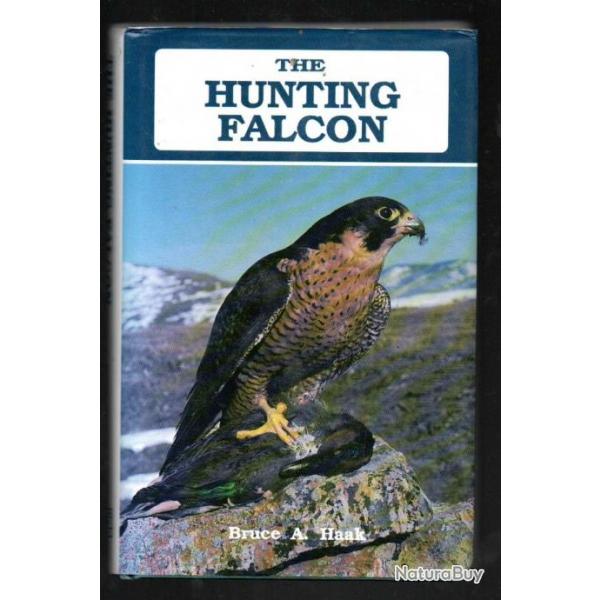 the hunting falcon de bruce a.haak, levage et chasse en anglais le faucon chasseur