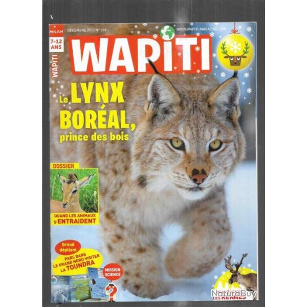 wapiti 369 dcembre 2017,  7-12 ans , lynx boral, quand les animaux s'entraident, toundra, caribous