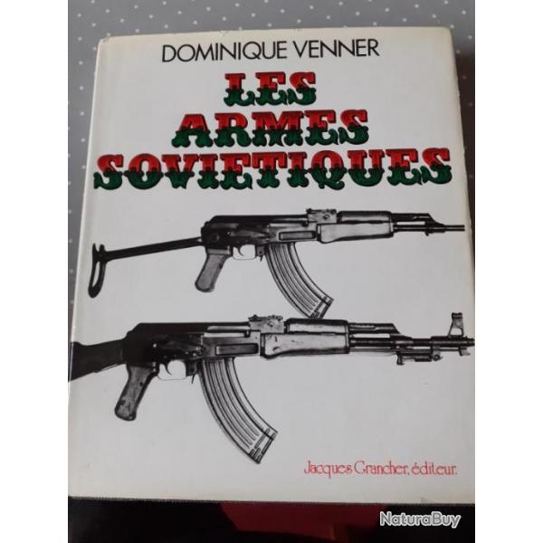 Les Armes Sovitiques de Dominique  VENNER.