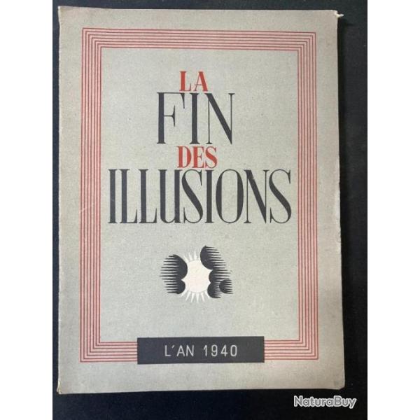 Livre La fin des Illusions : L'an 1940