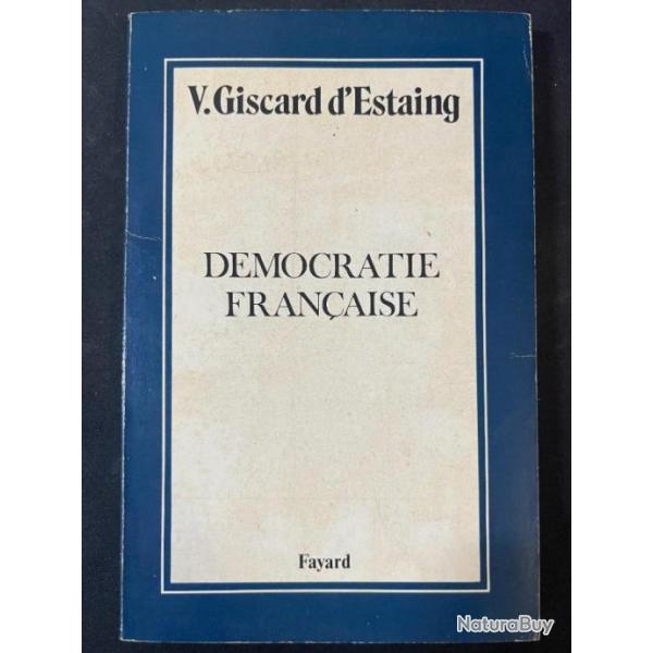 La dmocratie Franaise de V. Giscard d'Estaing