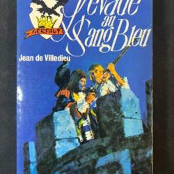 Livre L'évadé au sang Bleu de Jean de Villedieu