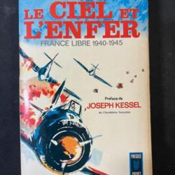 Livre Le Ciel et l'Enfer : France libre 1940-1945 du Gen J. Andrieux